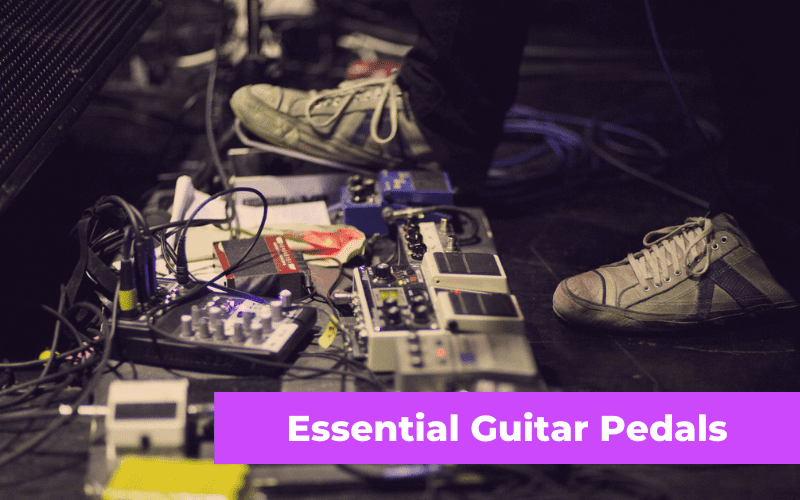 essential guitar pedals